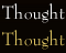 Thought